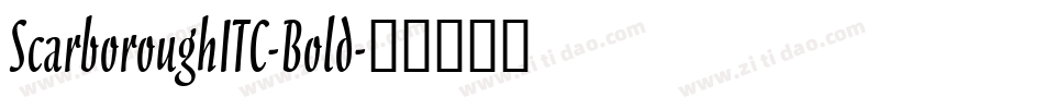 ScarboroughITC-Bold字体转换