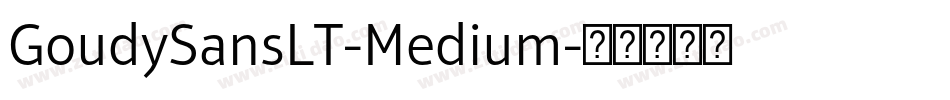 GoudySansLT-Medium字体转换