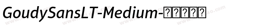 GoudySansLT-Medium字体转换