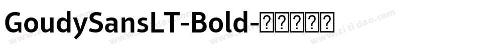 GoudySansLT-Bold字体转换