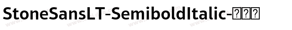 StoneSansLT-SemiboldItalic字体转换