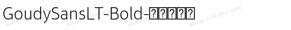 GoudySansLT-Bold字体转换