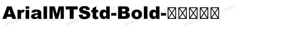ArialMTStd-Bold字体转换