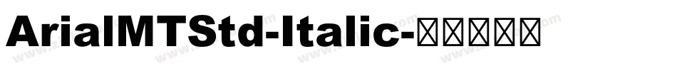 ArialMTStd-Italic字体转换
