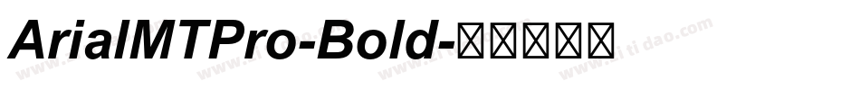 ArialMTPro-Bold字体转换