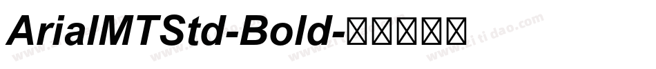 ArialMTStd-Bold字体转换