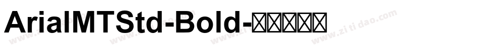ArialMTStd-Bold字体转换