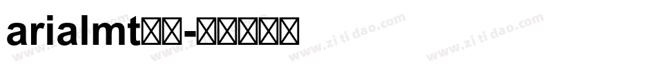 arialmt字库字体转换