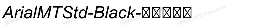 ArialMTStd-Black字体转换
