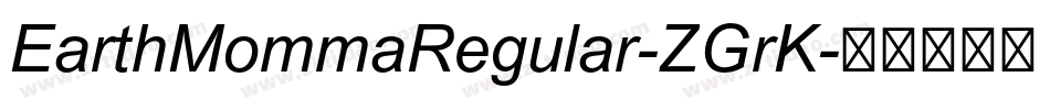 EarthMommaRegular-ZGrK字体转换