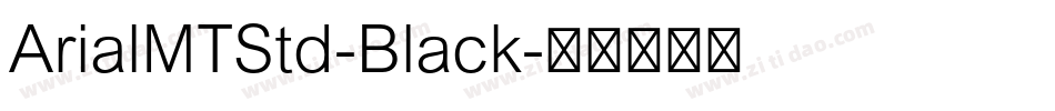 ArialMTStd-Black字体转换