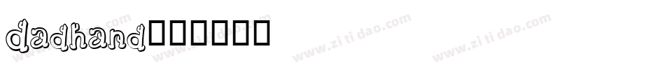 Dadhand字体转换