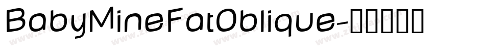 BabyMineFatOblique字体转换