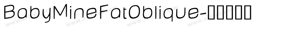 BabyMineFatOblique字体转换