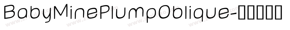 BabyMinePlumpOblique字体转换