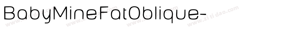 BabyMineFatOblique字体转换