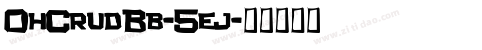 OhCrudBb-5ej字体转换