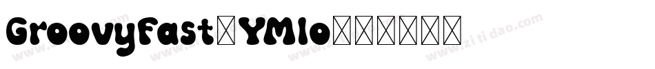 GroovyFast-YMlo字体转换