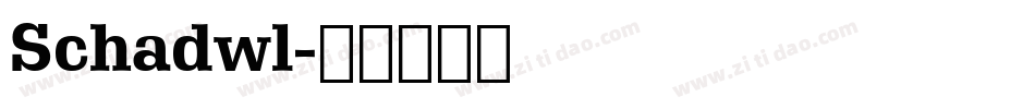 Schadwl字体转换