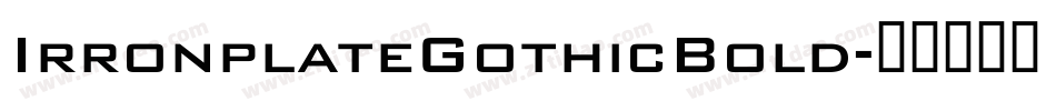 IrronplateGothicBold字体转换