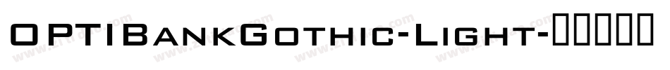 OPTIBankGothic-Light字体转换