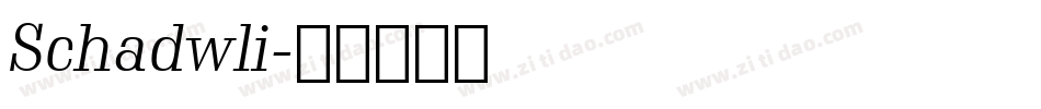 Schadwli字体转换