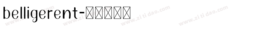 belligerent字体转换