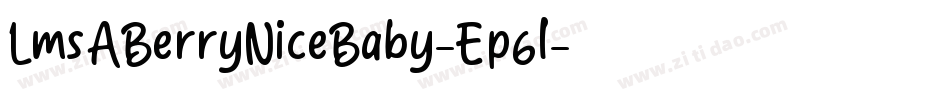 LmsABerryNiceBaby-Ep6l字体转换