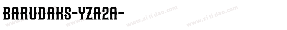 Barudaks-YzA2a字体转换