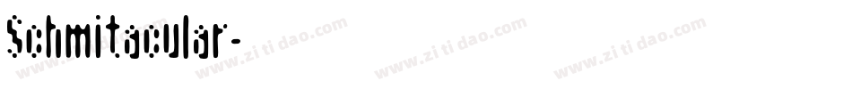 Schmitacular字体转换