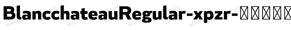 BlancchateauRegular-xpzr字体转换