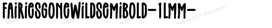 FairiesGoneWildSemiBold-1LMM字体转换