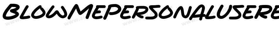 BlowMePersonalUseRegular-g105字体转换