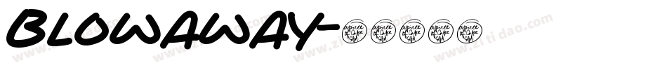 Blowaway字体转换