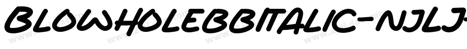 BlowholebbItalic-njLJ字体转换
