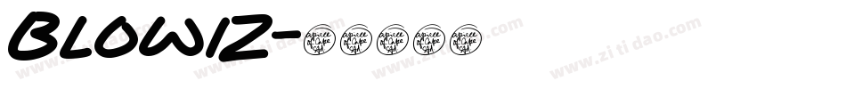 Blowiz字体转换
