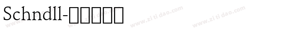 Schndll字体转换