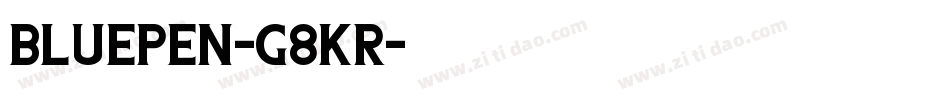 BluePen-g8KR字体转换
