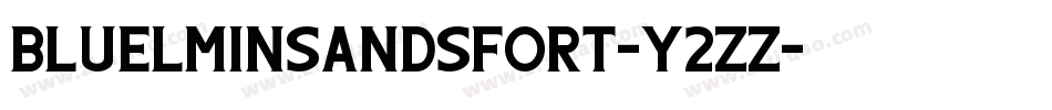 BluelminSandsfort-y2ZZ字体转换