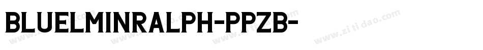 Bluelminralph-PPzB字体转换
