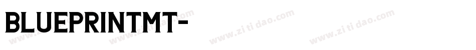 BlueprintMT字体转换