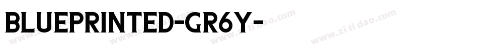 Blueprinted-Gr6y字体转换