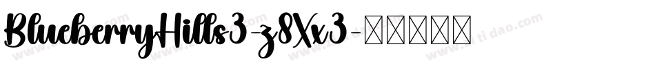 BlueberryHills3-z8Xx3字体转换