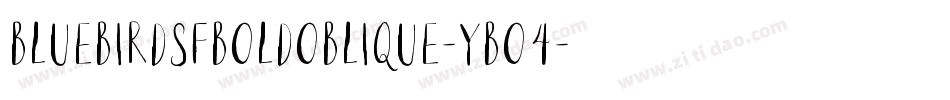 BluebirdSfboldOblique-YBo4字体转换
