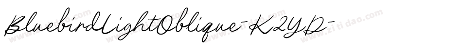 BluebirdLightOblique-K2YD字体转换