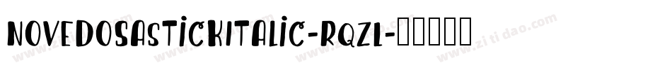 NovedosaStickItalic-rqZL字体转换