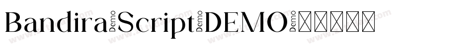 Bandira-Script-DEMO字体转换