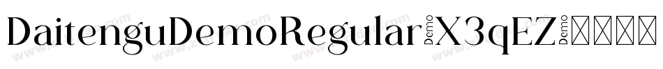 DaitenguDemoRegular-X3qEZ字体转换