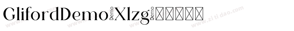 GlifordDemo-Xlzg字体转换