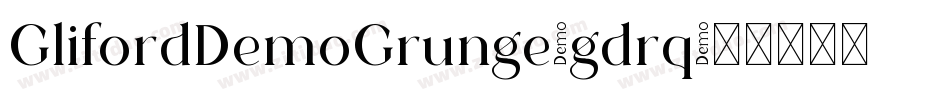 GlifordDemoGrunge-gdrq字体转换